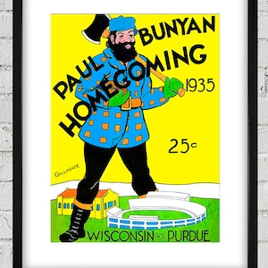 Op de afbeelding: Een vintage gele poster met een cartoonillustratie van Paul Bunyan die een bijl vasthoudt. De tekst luidt "Paul Bunyan Homecoming 1935" en "25c". De poster bevat ook de tekst "Wisconsin vs. Purdue".