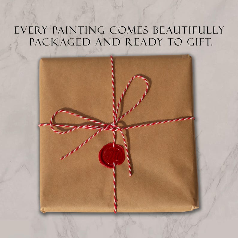 May include: A square package wrapped in brown paper, tied with red and white baker's twine, and sealed with a red wax stamp. The text above reads: EVERY PAINTING COMES BEAUTIFULLY PACKAGED AND READY TO GIFT.