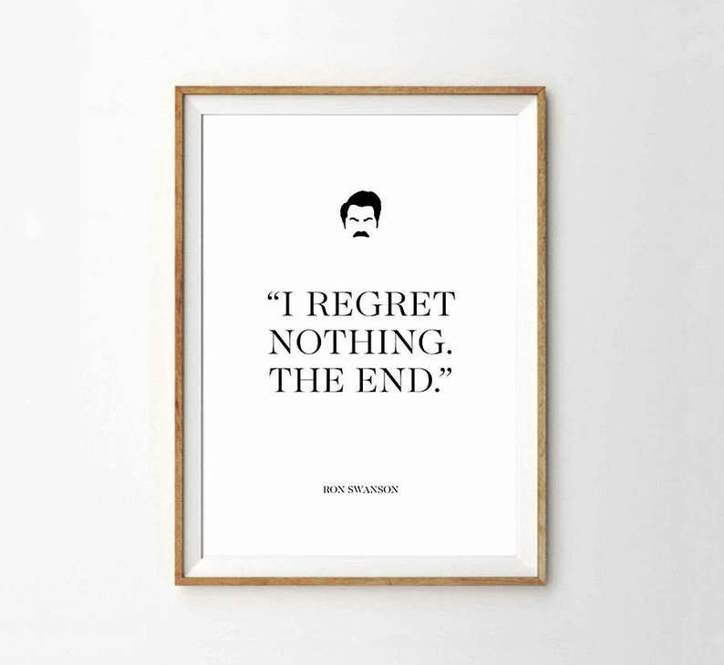 Ron Swanson poster Ron Swanson inspirational quote print ...