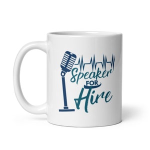 Speaker for Hire Mug | Gift for Professional Speakers | #SpeakersWorld