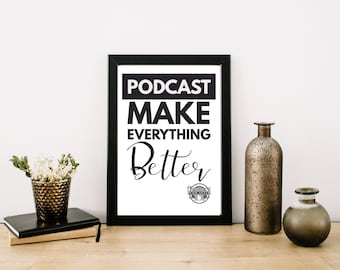 Podcaster Wall Art | Podcast Quotes | Podcast Gifts | Office Wall Art | Podcaster Printable Poster | Gift for Podcasters