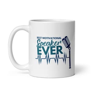 Best Motivational Speaker Ever Mug | Gift for Professional Speakers | (#SpeakersWorld)