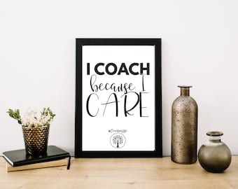 Coach Wall Art | Coach Quotes | Coach Gifts | Office Wall Art | Coach Printable Poster | Gift for Coaches | (#CoachingLife)