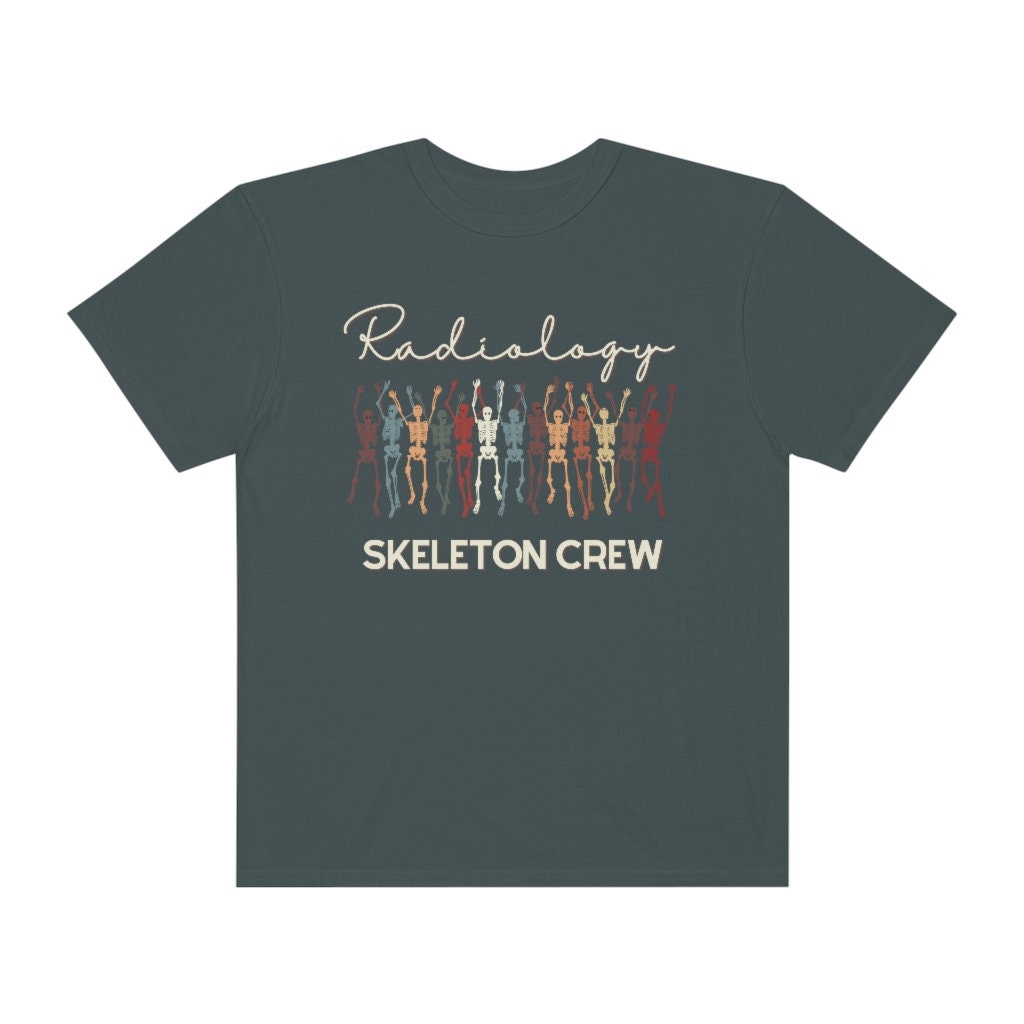 Skeleton Crew Radiology Tshirt, Xray Tech Shirt,radiology Halloween