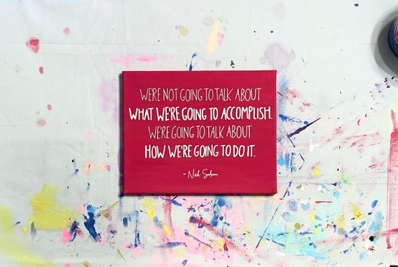 Not What but How Nick Saban // Customizable Handpainted Quote