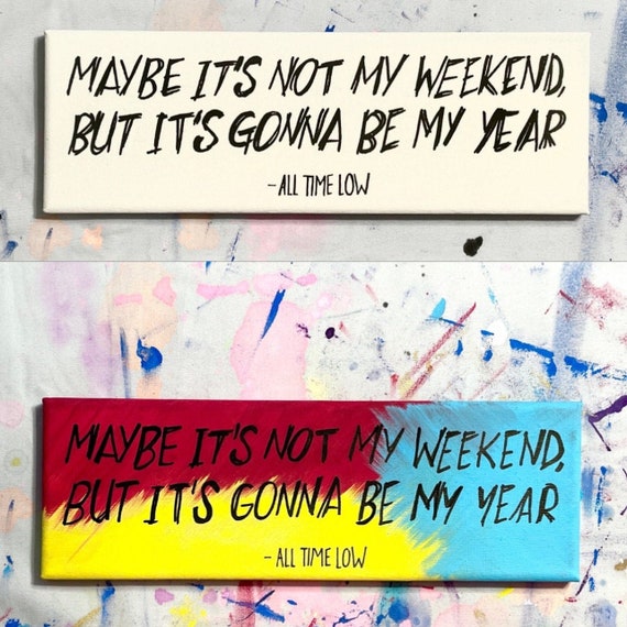Weightless - All Time Low // Customizable Handpainted Quote Canvas Art Wall Decor