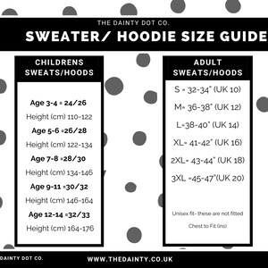 May include: A size guide for sweaters and hoodies, with measurements in inches and centimeters. The guide includes sizes for children and adults, with chest measurements for adults. The text is in black and white with a polka dot background.
