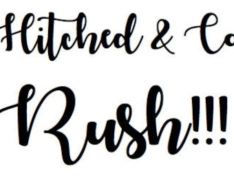 Hitched and Co. RUSH