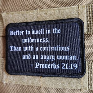Sprüche 21:19 besser in der Wüste zu verweilen als mit einer streitsüchtigen und zornigen Bibel 2 "x 3 ""Morale Patch"" mit Klettverschluss auf der Rückseite."