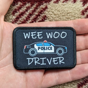Wee woo driver police car driver funny 2"x3" removable morale patch with hook and loop backing