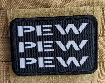 PEW PEW PEW 2nd amendment air soft meme 2"x3" morale patch with hook and loop backing