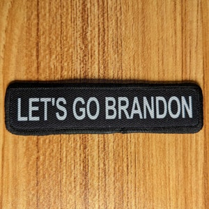 Let&#39;s Go Brandon meme 1&quot;x4&quot; removable morale patch with hook and loop backing good for back of operator hats