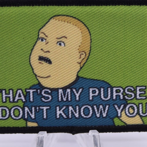 That's My Purse I Don't Know You Meme 2x3 Etsy
