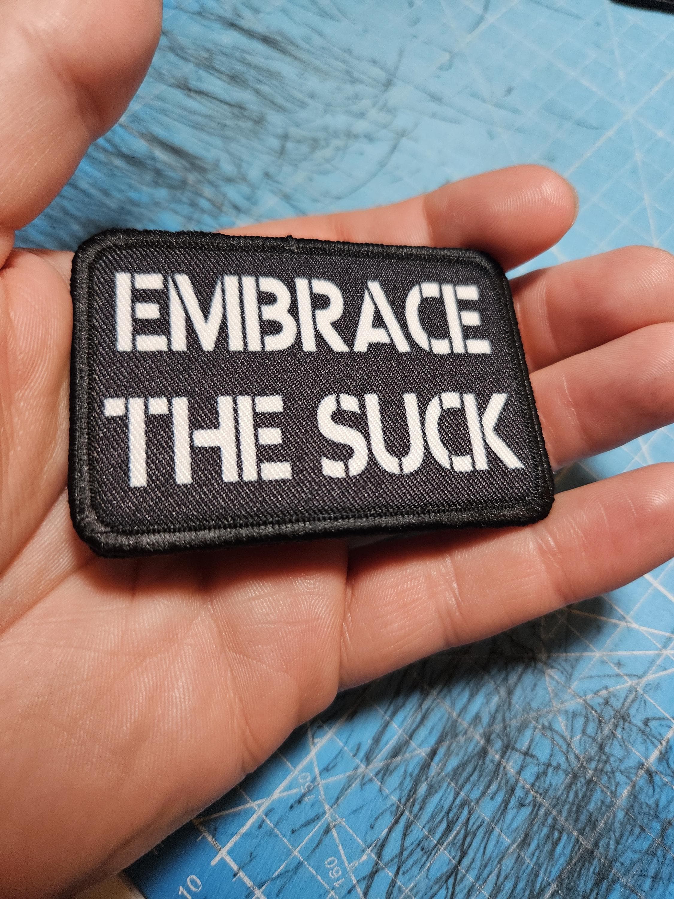 EMBRACE THE SUCK Army Military Navy Funny 2"x3" Morale Patch With Hook ...