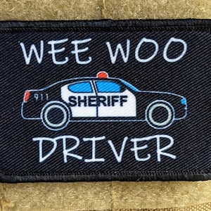 SHERIFF Wee woo Fahrer Sheriff Abteilung Autofahrer lustig 2 &quot;x3&quot; Abnehmbarer Patch mit Klettverschluss auf der Rückseite