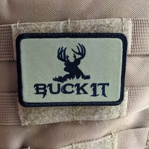 BUCK IT deer hunting funny joke patch 2&quot;x3&quot; morale patch with hook and loop backing