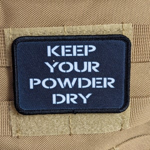 Keep your powder dry black 2&quot;x3&quot; morale patch with hook and loop backing military
