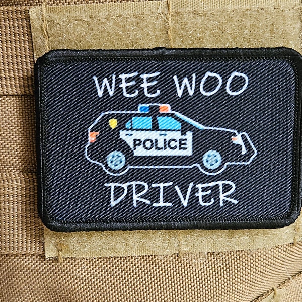 Wee woo driver police SUV driver funny 2"x3" removable morale patch with hook and loop backing