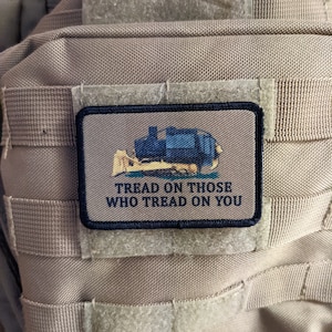 Coyote brown Killdozer tread on those who tread on you Gadsden flag meme  2&quot;x3&quot; removable morale patch with hook and loop backing