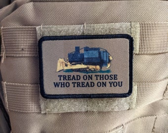 Coyote brown Killdozer tread on those who tread on you Gadsden flag meme  2"x3" removable morale patch with hook and loop backing