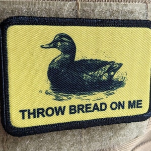 Throw bread on me Gadsden flag duck meme 2&quot;x3&quot; removable morale patch with hook and loop backing