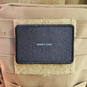 Nosey cunt meme 2&quot;x3&quot; morale patch with hook and loop backing