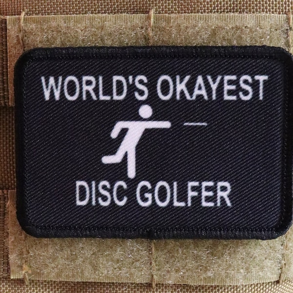 World's Okayest Disc Golfer lustiger Meme 2 "x 3 ""Moral Patch mit Klettverschluss""