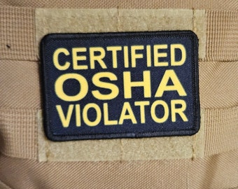 Certified osha violator funny patch 2" x3" inch morale patch hook and loop backing black and white