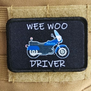 Police motorcycle  Wee woo driver driver funny 2&quot;x3&quot; removable morale patch with hook and loop backing