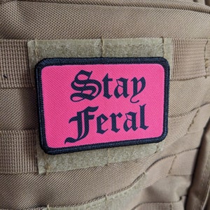 Pink Feral girls and boys meme 2"x3" morale patch with hook and loop backing