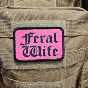 Feral wife meme 2&quot;x3&quot; morale patch with hook and loop backing black on pink