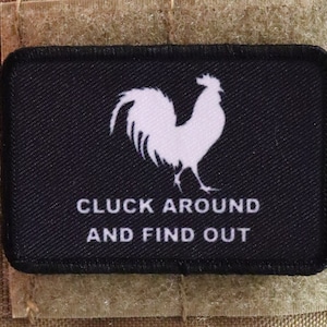 cluck around and find out funny meme chickens 2&quot;x3&quot; morale patch with hook and loop backing