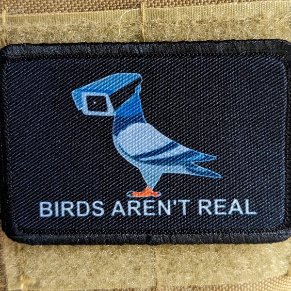 Birds aren't real conspiracy humor joke 2"x3" morale patch with hook and loop backing