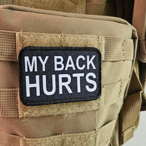 My back hurts getting old meme 2&quot;x3&quot; removable morale patch with hook and loop backing