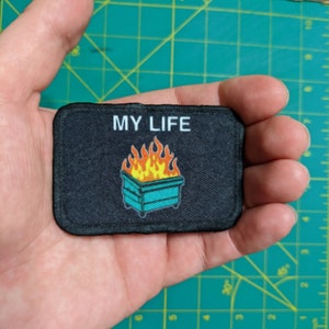 My life is a dumpster fire it&#39;s fine though meme 2&quot;x3&quot; morale patch with hook and loop backing