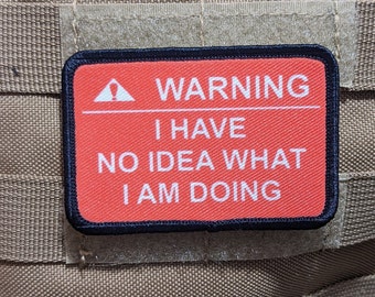 Attention, je ne sais pas ce que je fais Patch moral meme ROUGE 2 x 3 pouces avec bande auto-agrippante
