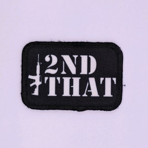 I 2nd that 2nd amendment airsoft meme 2&quot;x3&quot; morale patch with hook and loop backing