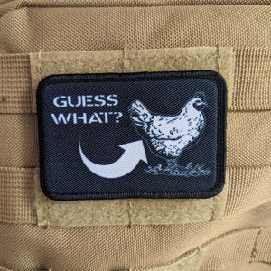 Guess what chicken butt funny 2&quot;x3&quot; removable morale patch with hook and loop backing