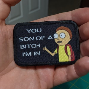 You son of a bitch I'm in meme 2"x3" morale patch with hook and loop backing