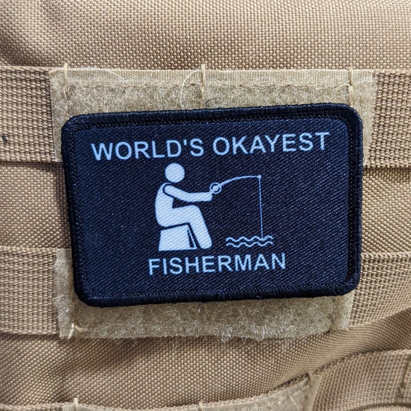 World's Okayest fisherman funny meme 2"x3" morale patch with hook and loop backing