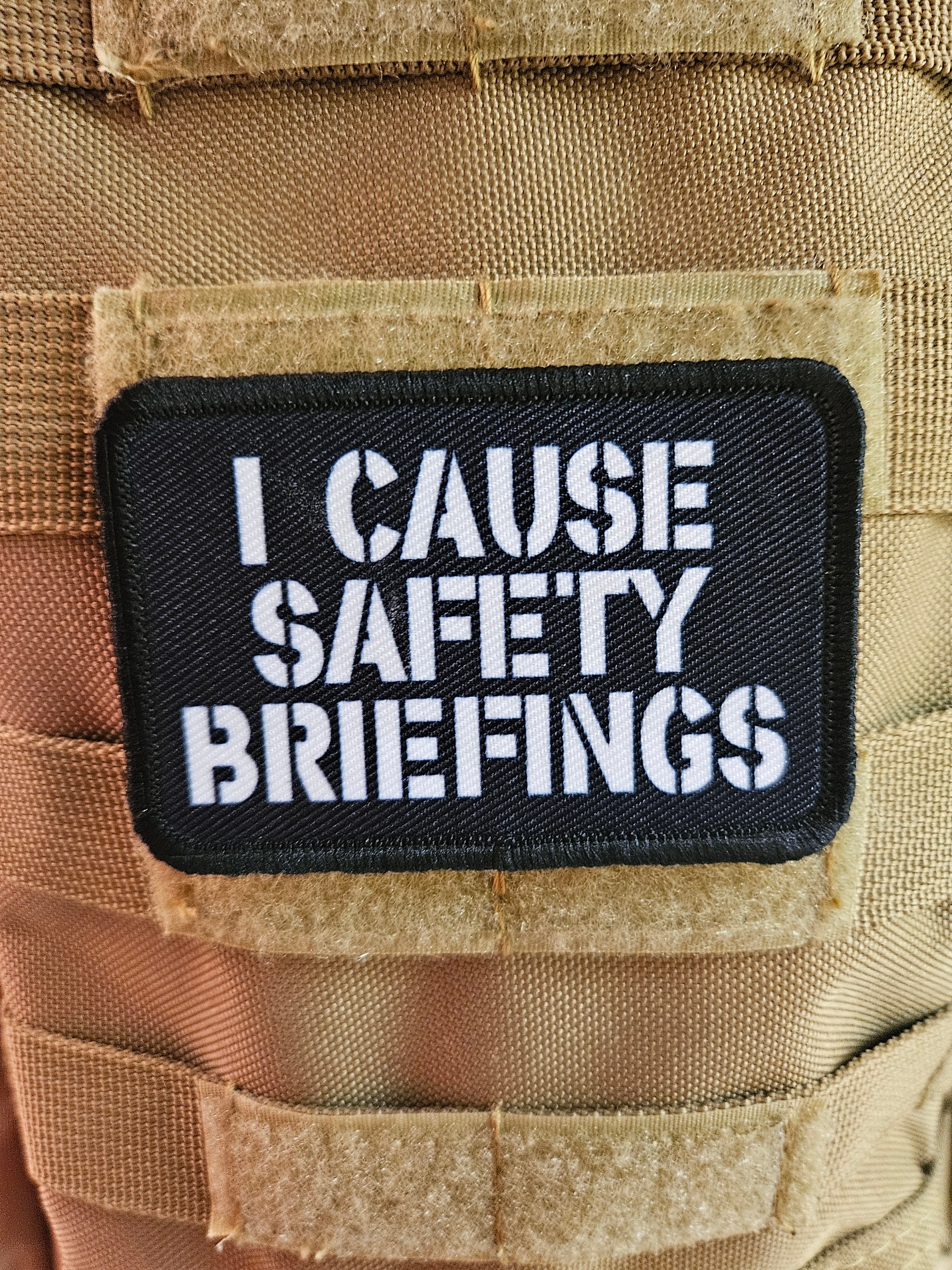 I Cause Safety Briefings Funny Meme Edc Black 2
