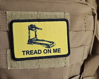 Tread on me treadmill Gadsden flag meme 2"x3" removable morale patch with hook and loop backing