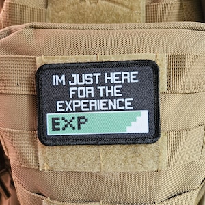I&#39;m just here for the experience gaming meme 2&quot;x3&quot; removable morale patch with hook and loop backing