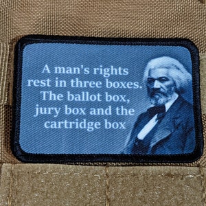 Frederick Douglas ballot box, jury box, cartridge box 2nd amendment quote on freedom 2&quot;x3&quot; morale patch with hook and loop backing