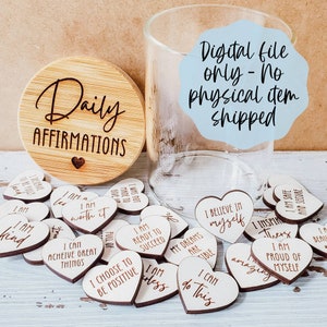 Daily Affirmations Jar SVG - Digital File Download - Glowforge File , Laser SVG File, Kids SVG Laser File, Affirmations Jar