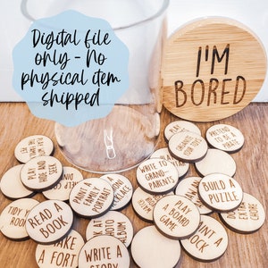 I'm Bored Jar SVG - Digital File Download - Glowforge File , Laser SVG File, Kids SVG Laser File