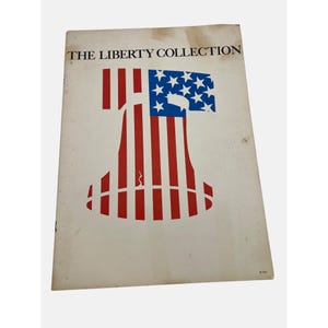 The Liberty Collection Booklet 1963 With Historical American Documents Replica