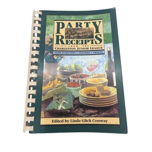 Charleston Junior League Cookbook: Southern Party Recipes, 1993