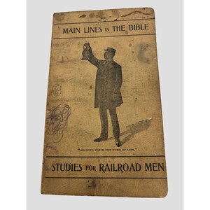 1905 Main Lines in the Bible Railroad Men YMCA Fred S Goodman Antique Booklet NY
