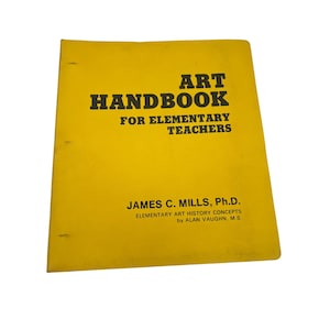 1975 Art Handbook for Elementary Teachers: Homeschool Art Projects